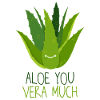 Aloe You Vera Much Déclaration d’amour Jeu de parole