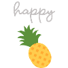 Happy pineapple - cute design