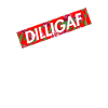 dilligaf