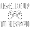 Leveling up to Husband Geschenk
