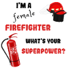 Pompier - Quels super-pouvoirs as-tu ?