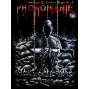 Phonomanie House of Horrors Edition