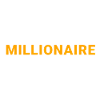 MILLIONAIRE