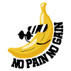 NO PAIN NO GAIN BANANA