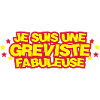 Grèviste / Grève / Syndicat / Politique / Greve