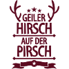 Geiler Hirsch (Schriftzug)