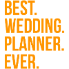 Best Wedding Planner Ever Geschenk