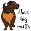 I Love Big Mutts