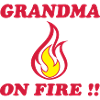 Grandma on fire !!