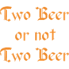 Deux bière ou pas bière