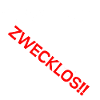 Therapie zwecklos