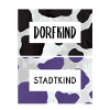 Dorfkind Stadtkind
