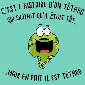 Motif Le Têtard Blagueur personnalisé sur vêtement