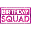 Birthday Squad