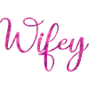 Wifey