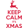 Keep Calm It's Xmas