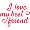 I love my best friend