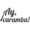 ay caramba ai spanish mexico