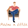 Relax a little