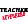 Teacher superhero