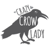 Crazy crow lady