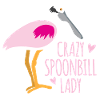 Crazy spoonbill bird lady