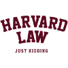 Harvard Law Just Kidding