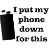 Phone Down