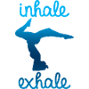 Inhale - Exhale