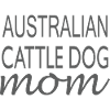 Australian cattle dog mom