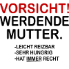 Vorsicht! Werdende Mutter.