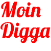 Moin Digga