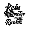 kein Millimeter nach Rechts