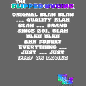 Flipped Racing, Blah Blah Blah V2