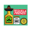 Tequila's friends tequila friends