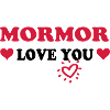 Mormor love you