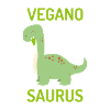 Veganosaurus Vegan Gift