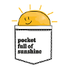 pocket full of sunshine