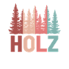 Holz Holz Holz