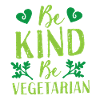 be kind, be vegetarian!
