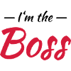 I'm the boss