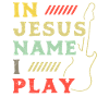 In Jesus Name I Play