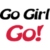 go girl go