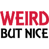 Weird but nice