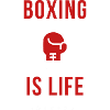Boxe - Boxing is life