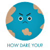 How Dare You | Greta