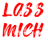Lass mich