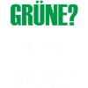 Grüne nein Danke!