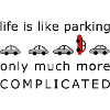 Life and parking