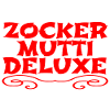 Zocker Mutti Deluxe